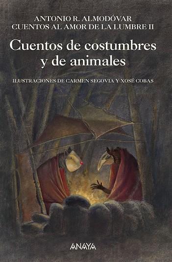 CUENTOS DE COSTUMBRES Y DE ANIMALES | 9788467814910 | ALMODOVAR, ANTONIO R. | Llibreria Drac - Llibreria d'Olot | Comprar llibres en català i castellà online