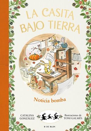 NOTICIA BOMBA! (LA CASITA BAJO TIERRA 5) | 9788417921224 | GÓNZALEZ VILAR, CATALINA | Llibreria Drac - Librería de Olot | Comprar libros en catalán y castellano online