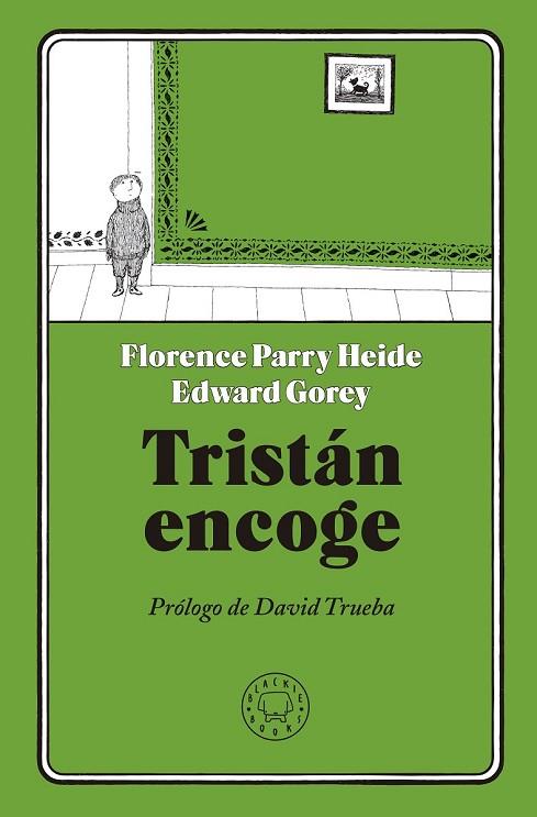 TRISTÁN ENCOGE | 9788417059224 | PARRY HEIDE, FLORENCE | Llibreria Drac - Llibreria d'Olot | Comprar llibres en català i castellà online