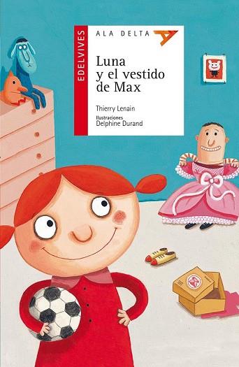 LUNA Y EL VESTIDO DE MAX | 9788426385840 | LENAIN, THIERRY | Llibreria Drac - Llibreria d'Olot | Comprar llibres en català i castellà online