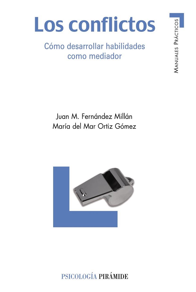 CONFLICTOS, LOS | 9788436820577 | FERNANDEZ, JUAN M.;ORTIZ, MARIA DEL MAR | Llibreria Drac - Llibreria d'Olot | Comprar llibres en català i castellà online