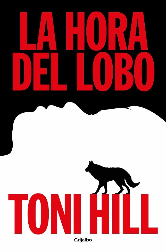 HORA DEL LOBO, LA | 9788425367892 | HILL, TONI | Llibreria Drac - Librería de Olot | Comprar libros en catalán y castellano online