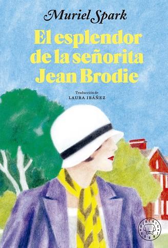 ESPLENDOR DE LA SEÑORITA JEAN BRODIE, EL | 9788419172853 | SPARK, MURIEL | Llibreria Drac - Llibreria d'Olot | Comprar llibres en català i castellà online