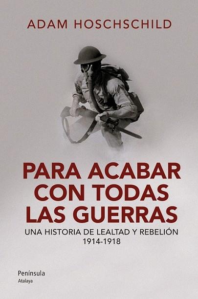 PARA ACABAR CON TODAS LAS GUERRAS | 9788499421797 | HOCHSCHILD, ADAM | Llibreria Drac - Librería de Olot | Comprar libros en catalán y castellano online