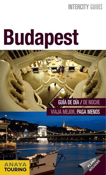 BUDAPEST 2013 (INTERCITY GUIDES) | 9788499355221 | GOMEZ, IÑAKI | Llibreria Drac - Librería de Olot | Comprar libros en catalán y castellano online