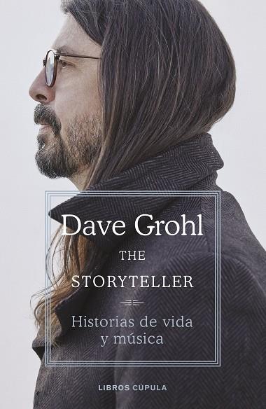 THE STORYTELLER. EDICIÓN TAPA BLANDA | 9788448041809 | GROHL, DAVE | Llibreria Drac - Llibreria d'Olot | Comprar llibres en català i castellà online