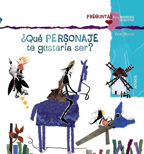 QUE PERSONAJE TE GUSTARIA SER? | 9788467840353 | MONREAL, VIOLETA | Llibreria Drac - Librería de Olot | Comprar libros en catalán y castellano online