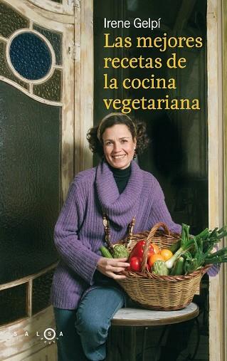 MEJORES RECETAS DE LA COCINA VEGETARIANA, LAS | 9788496599475 | GELPI, IRENE | Llibreria Drac - Llibreria d'Olot | Comprar llibres en català i castellà online