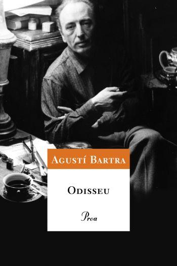 ODISSEU | 9788484374558 | BARTRA, AGUSTI | Llibreria Drac - Llibreria d'Olot | Comprar llibres en català i castellà online