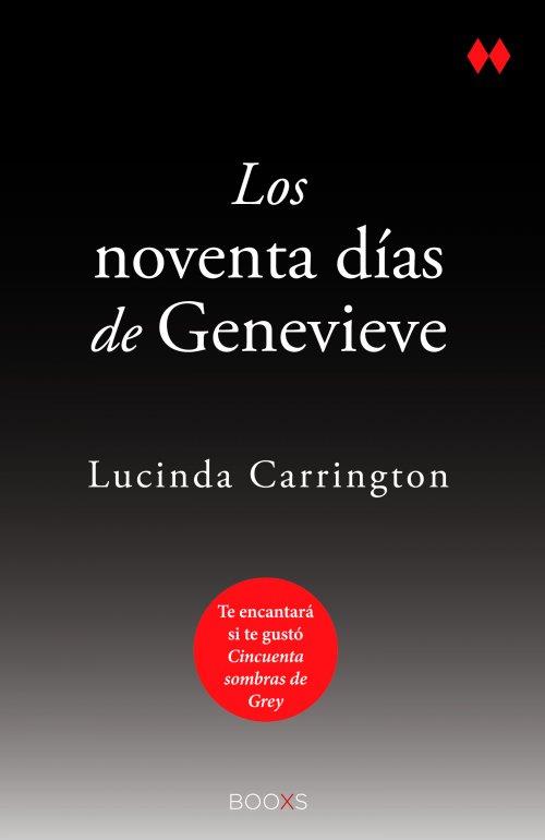 NOVENTA DÍAS DE GENEVIEVE, LOS | 9788466327992 | SCHONE, ROBIN ; CARRINGTON, LUCINDA | Llibreria Drac - Llibreria d'Olot | Comprar llibres en català i castellà online