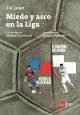 MIEDO Y ASCO EN LA LIGA | 9788415589167 | LOWE, SID | Llibreria Drac - Librería de Olot | Comprar libros en catalán y castellano online