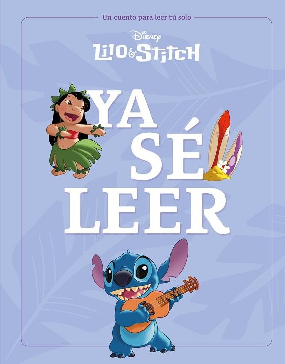 LILO & STITCH. YA SÉ LEER | 9788410029231 | DISNEY | Llibreria Drac - Llibreria d'Olot | Comprar llibres en català i castellà online