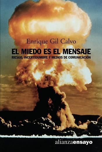 MIEDO ES EL MENSAJE, EL | 9788420641782 | GIL CALVO, ENRIQUE | Llibreria Drac - Llibreria d'Olot | Comprar llibres en català i castellà online