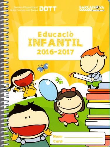 AGENDA 2016-2017 (DOTT) EDUCACIÓ INFANTIL 3-5 ANYS | 9788448939335 | AA.VV. | Llibreria Drac - Llibreria d'Olot | Comprar llibres en català i castellà online