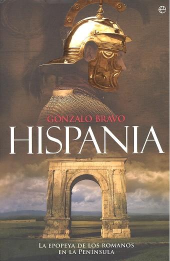 HISPANIA | 9788490606681 | BRAVO, GONZALO | Llibreria Drac - Librería de Olot | Comprar libros en catalán y castellano online