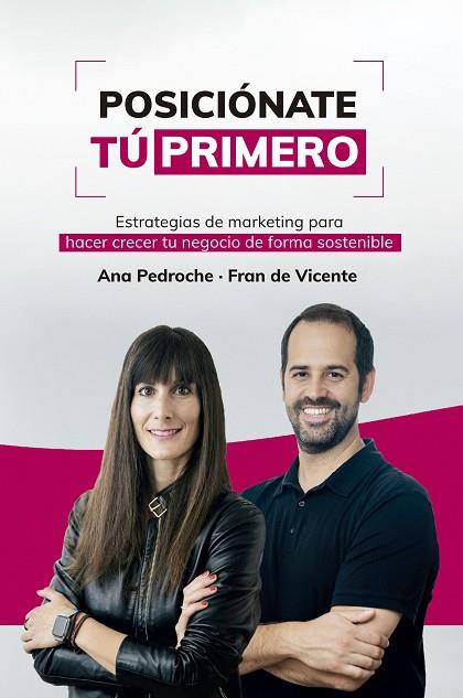 POSICIÓNATE TÚ PRIMERO | 9788498755435 | PEDROCHE, ANA; DE VICENTE, FRAN | Llibreria Drac - Llibreria d'Olot | Comprar llibres en català i castellà online