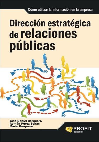 DIRECCION ESTRATEGICA DE RELACIONES PUBLICAS | 9788492956036 | VV.AA. | Llibreria Drac - Librería de Olot | Comprar libros en catalán y castellano online