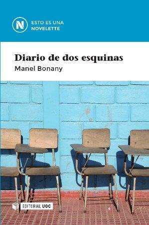 DIARIO DE DOS ESQUINAS | 9788490643495 | BONANY, MANEL | Llibreria Drac - Librería de Olot | Comprar libros en catalán y castellano online