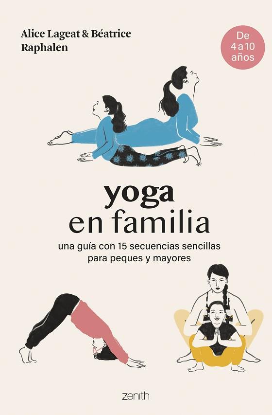 YOGA EN FAMILIA | 9788408281467 | LAGEAT, ALICE; RAPHALEN, BÉATRICE | Llibreria Drac - Llibreria d'Olot | Comprar llibres en català i castellà online