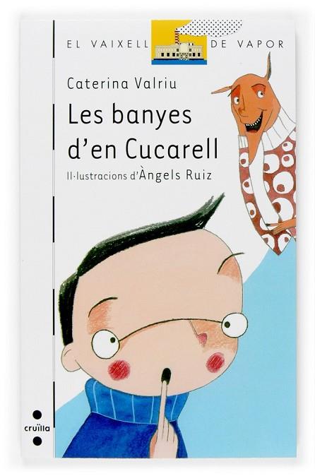 BANYES D'EN CUCARELL, LES | 9788466114363 | VALRIU, CATERINA | Llibreria Drac - Llibreria d'Olot | Comprar llibres en català i castellà online