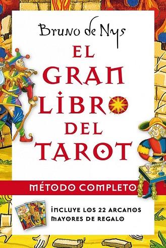 GRAN LIBRO DEL TAROT METODO COMPLETO, EL | 9788427036727 | NYS, BRUNO DE | Llibreria Drac - Librería de Olot | Comprar libros en catalán y castellano online