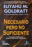 NECESARIO PERO NO SUFICIENTE | 9788479784874 | GOLDRATT, ELIYAHU M. | Llibreria Drac - Llibreria d'Olot | Comprar llibres en català i castellà online