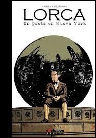 LORCA: UN POETA EN NUEVA YORK | 9788490947494 | ESQUEMBRE, CARLES | Llibreria Drac - Llibreria d'Olot | Comprar llibres en català i castellà online