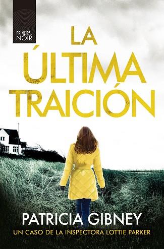 ÚLTIMA TRAICIÓN, LA | 9788418216503 | GIBNEY, PATRICIA | Llibreria Drac - Llibreria d'Olot | Comprar llibres en català i castellà online