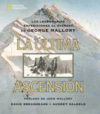 ULTIMA ASCENSION, LA.LEGENDARIAS EXPEDICIONES AL EVEREST | 9788482981970 | BREASHEARS, DAVID; AUDREY SALKELD | Llibreria Drac - Llibreria d'Olot | Comprar llibres en català i castellà online