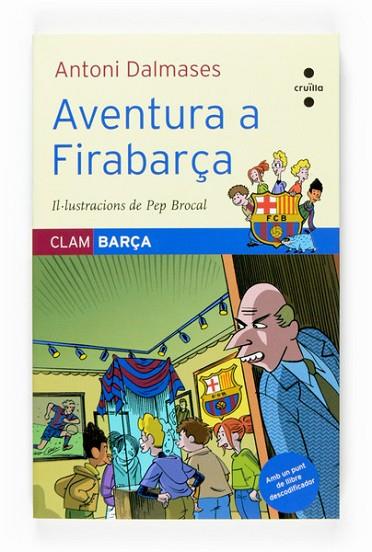 AVENTURA A FIRABARÇA | 9788466117692 | DALMASES, ANTONI | Llibreria Drac - Llibreria d'Olot | Comprar llibres en català i castellà online