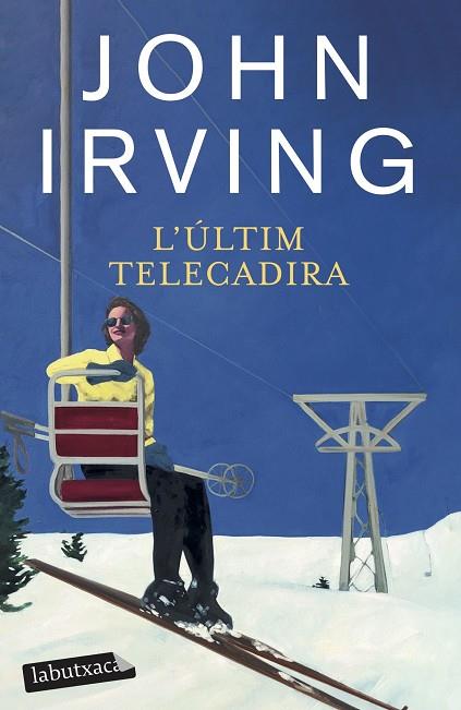 ÚLTIM TELECADIRA, L' | 9788419971524 | IRVING, JOHN | Llibreria Drac - Llibreria d'Olot | Comprar llibres en català i castellà online