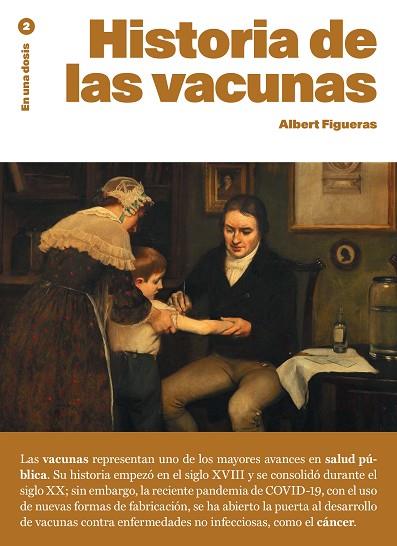 HISTORIA DE LAS VACUNAS (EN UNA DOSIS 2) | 9788419683861 | FIGUERAS, ALBERT | Llibreria Drac - Llibreria d'Olot | Comprar llibres en català i castellà online