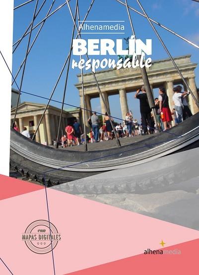 BERLÍN RESPONSABLE 2016 (ALHENAMEDIA) | 9788416395125 | VILLERÓ, RAMÓN | Llibreria Drac - Librería de Olot | Comprar libros en catalán y castellano online