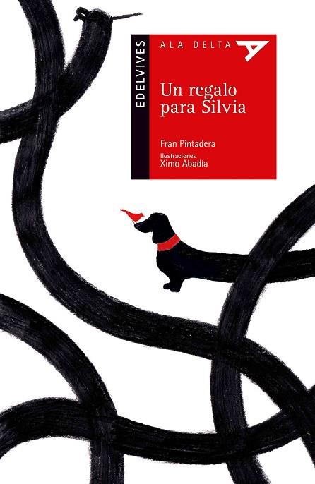 REGALO PARA SILVIA, UN | 9788414001172 | PINTADERA, FRAN | Llibreria Drac - Librería de Olot | Comprar libros en catalán y castellano online