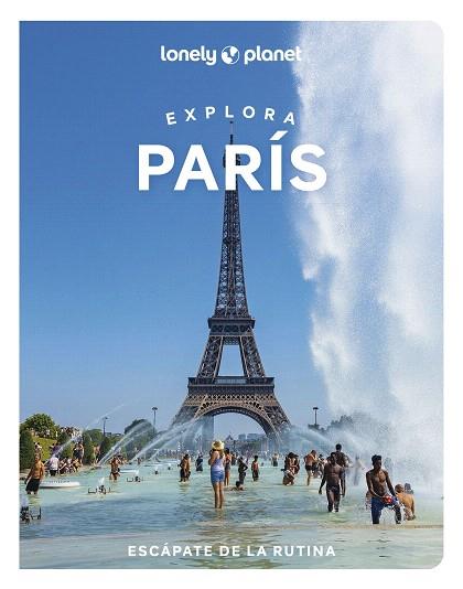 EXPLORA PARÍS 2023 (LONELY PLANET) | 9788408264040 | CARILLET, JEAN-BERNARD; LE NEVEZ, CATHERINE; CHO, EILEEN; FONG YAN, FABIENNE; Y OTROS | Llibreria Drac - Llibreria d'Olot | Comprar llibres en català i castellà online