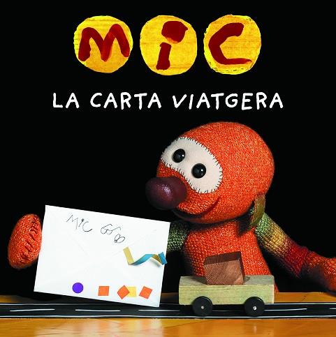 MIC. LA CARTA VIATGERA | 9788424675387 | AA.DD. | Llibreria Drac - Llibreria d'Olot | Comprar llibres en català i castellà online