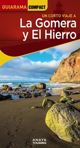 GOMERA Y EL HIERRO 2024, LA (GUIARAMA COMPACT) | 9788491587378 | HERNÁNDEZ BUENO, MARIO | Llibreria Drac - Llibreria d'Olot | Comprar llibres en català i castellà online