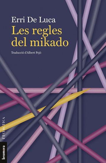 REGLES DEL MIKADO, LES | 9788413586236 | DE LUCA, ERRI | Llibreria Drac - Librería de Olot | Comprar libros en catalán y castellano online