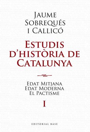 ESTUDIS D'HISTORIA DE CATALUNYA | 9788492437191 | SOBREQUES, JAUME | Llibreria Drac - Librería de Olot | Comprar libros en catalán y castellano online