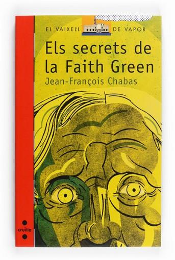 SECRETS DE LA FAITH GREEN, ELS | 9788466122627 | CHABAS, JEAN-FRANÇOIS | Llibreria Drac - Librería de Olot | Comprar libros en catalán y castellano online