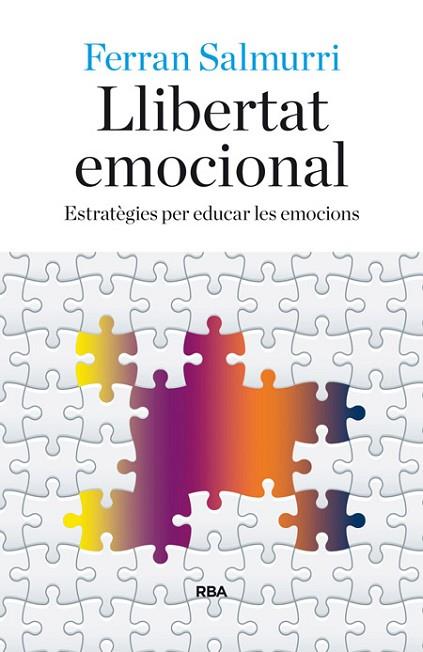 LLIBERTAT EMOCIONAL | 9788482647081 | SALMURRI, FERRAN | Llibreria Drac - Librería de Olot | Comprar libros en catalán y castellano online