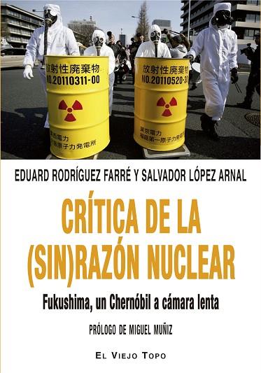 CRÍTICA DE LA (SIN) RAZÓN NUCLEAR | 9788416995653 | RODRÍGUEZ FARRÉ, EDUARD/LÓPEZ ARNAL, SALVADOR | Llibreria Drac - Llibreria d'Olot | Comprar llibres en català i castellà online