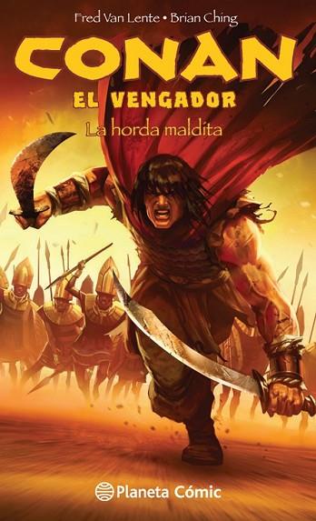 CONAN EL VENGADOR Nº 02. LA HORDA MALDITA | 9788416636167 | VAN LENTE, FRED; CHING, BRIAN | Llibreria Drac - Llibreria d'Olot | Comprar llibres en català i castellà online