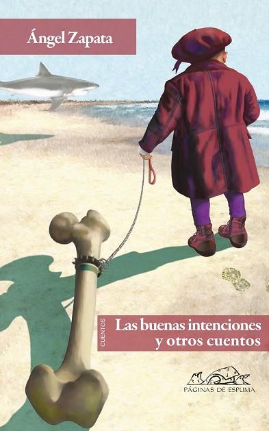 BUENAS INTENCIONES, LAS | 9788483930762 | ZAPATA, ÁNGEL | Llibreria Drac - Librería de Olot | Comprar libros en catalán y castellano online