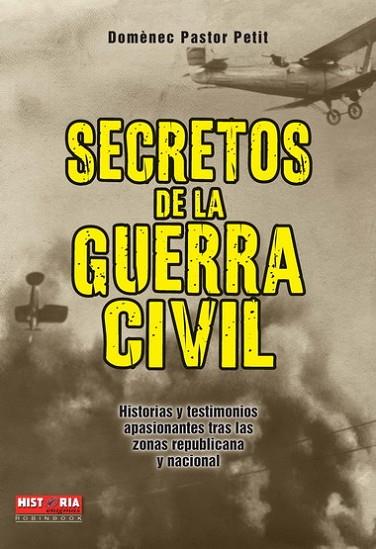 SECRETOS DE LA GUERRA CIVIL | 9788499171050 | PASTOR, DOMENEC | Llibreria Drac - Llibreria d'Olot | Comprar llibres en català i castellà online