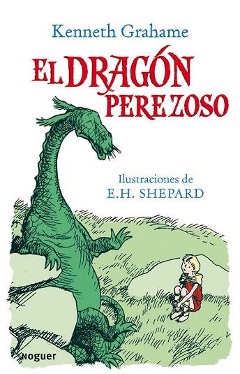 DRAGON PEREZOSO, EL | 9788427901025 | GRAHAME, KENNETH | Llibreria Drac - Librería de Olot | Comprar libros en catalán y castellano online