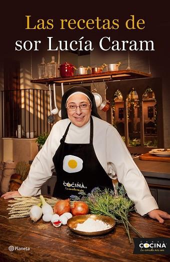 RECETAS DE SOR LUCÍA CARAM, LAS | 9788408136774 | SOR LUCÍA CARAM | Llibreria Drac - Llibreria d'Olot | Comprar llibres en català i castellà online