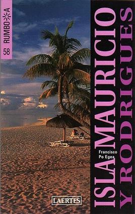 ISLA MAURICIO -RUMBO A- NOVA EDICIO | 9788475845869 | PO, FRANCISCO | Llibreria Drac - Librería de Olot | Comprar libros en catalán y castellano online