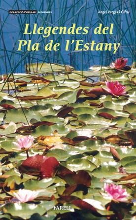 LLEGENDES DEL PLA DE L'ESTANY | 9788495695918 | VERGES I GIFRA , ANGEL | Llibreria Drac - Librería de Olot | Comprar libros en catalán y castellano online