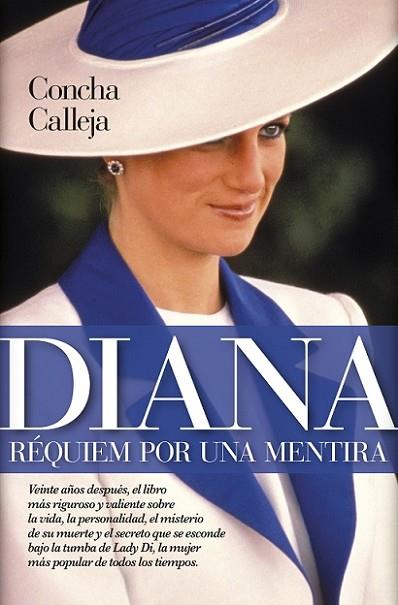 DIANA DE GALES. RÉQUIEN POR UNA MENTIRA | 9788417044473 | CALLEJA, CONCHA | Llibreria Drac - Llibreria d'Olot | Comprar llibres en català i castellà online